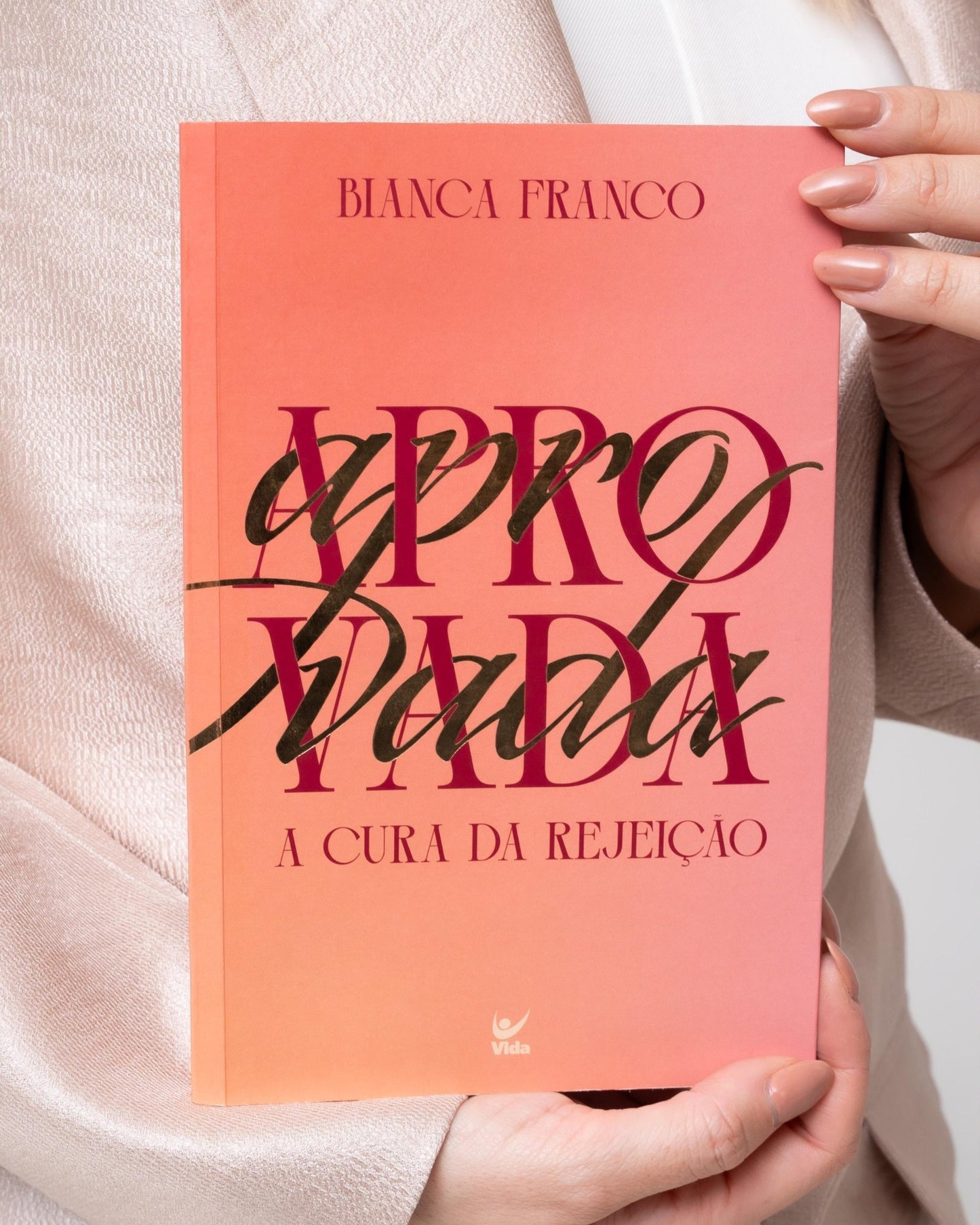 Livro Aprovada: a cura da rejeição